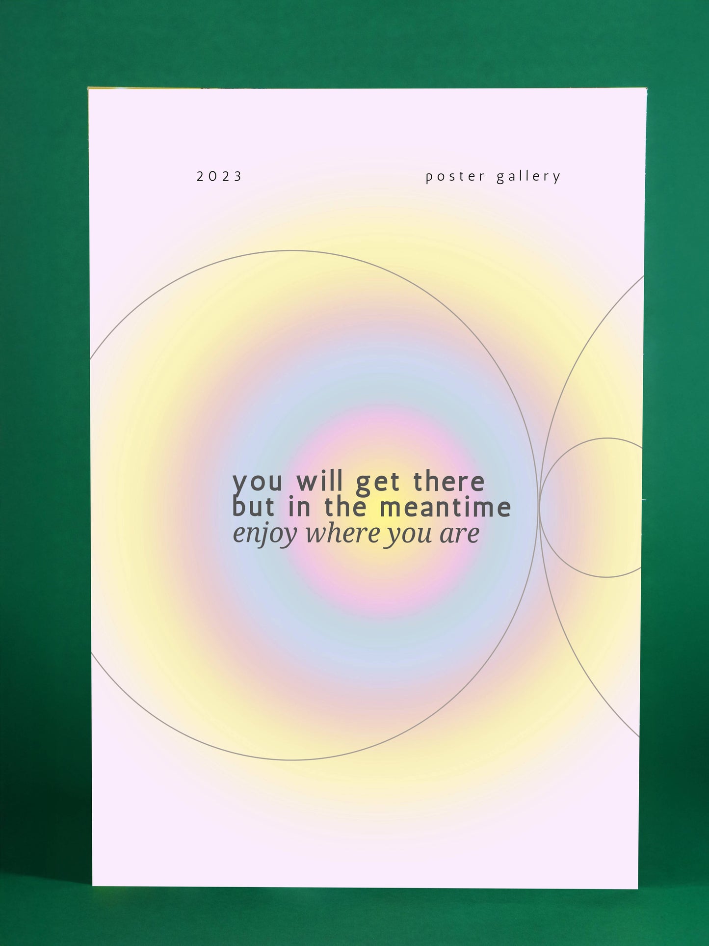 Inspirational “Enjoy Where You Are” Pastel Poster