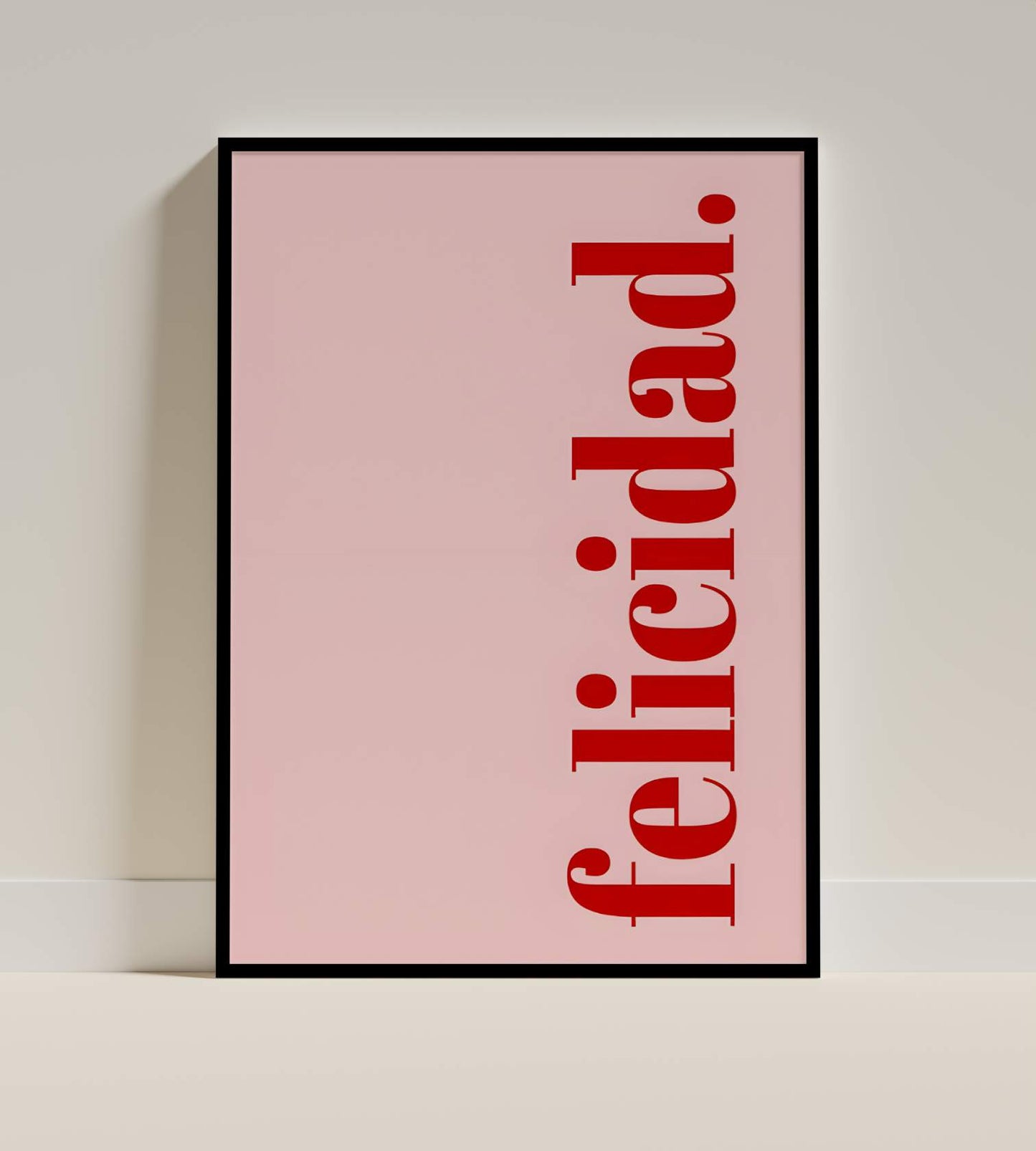 Felicidad Vertical Spanish Poster