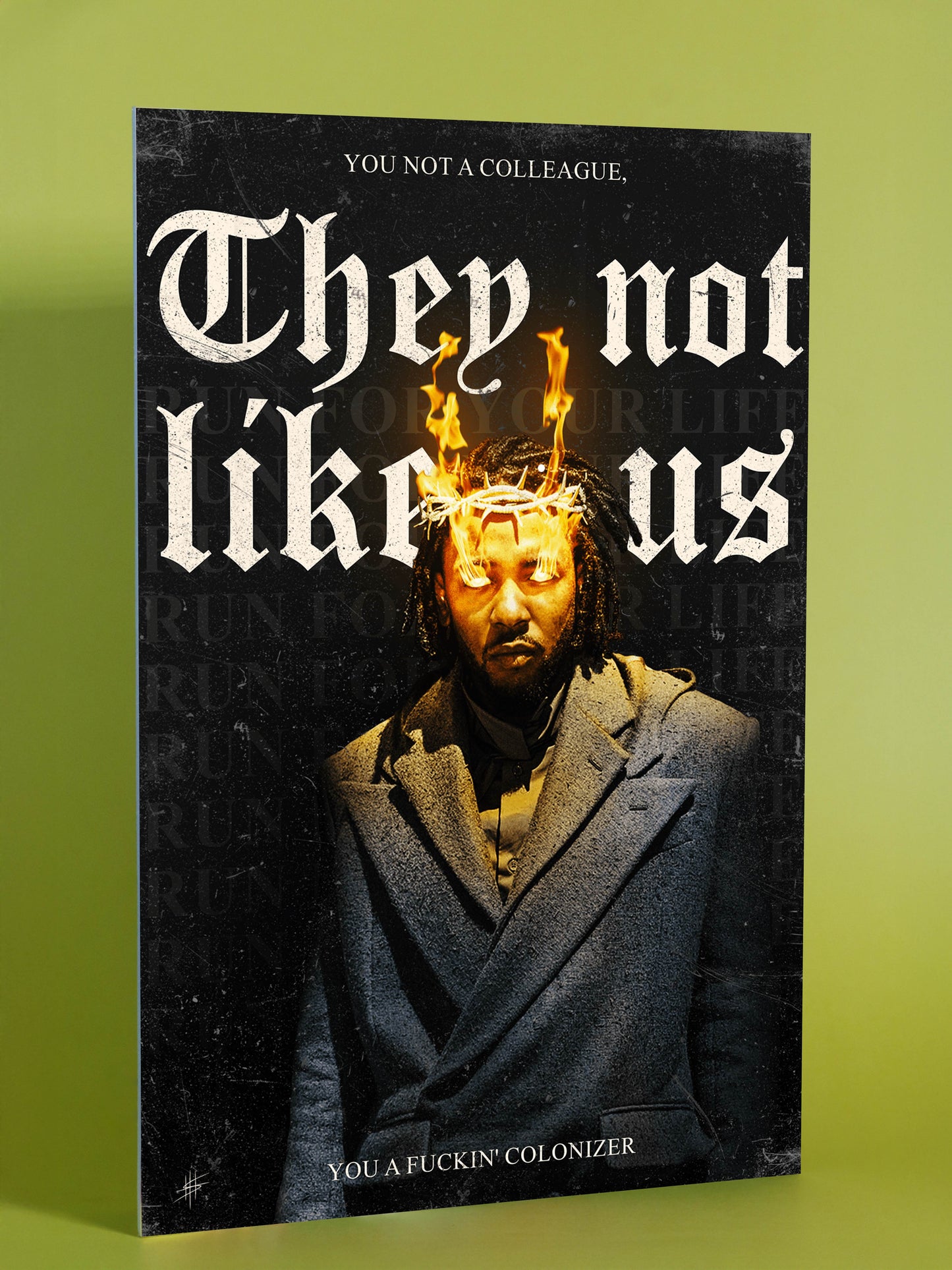 They Not Like Us – Social Commentary Art Print