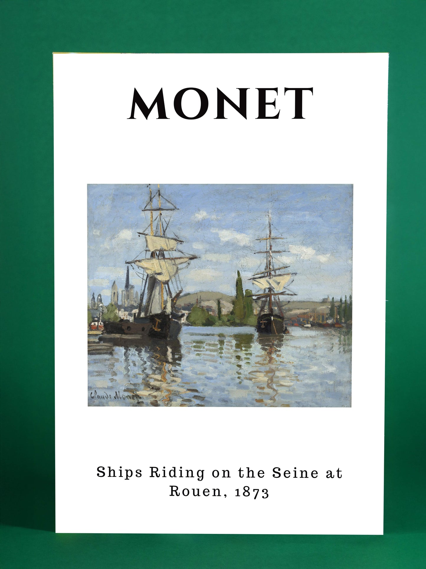 Monet - Ships Riding on the Seine at Rouen, 1873