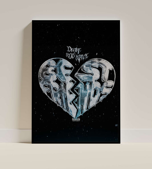 Drake & Rod Wave “Best Friends” Art Poster