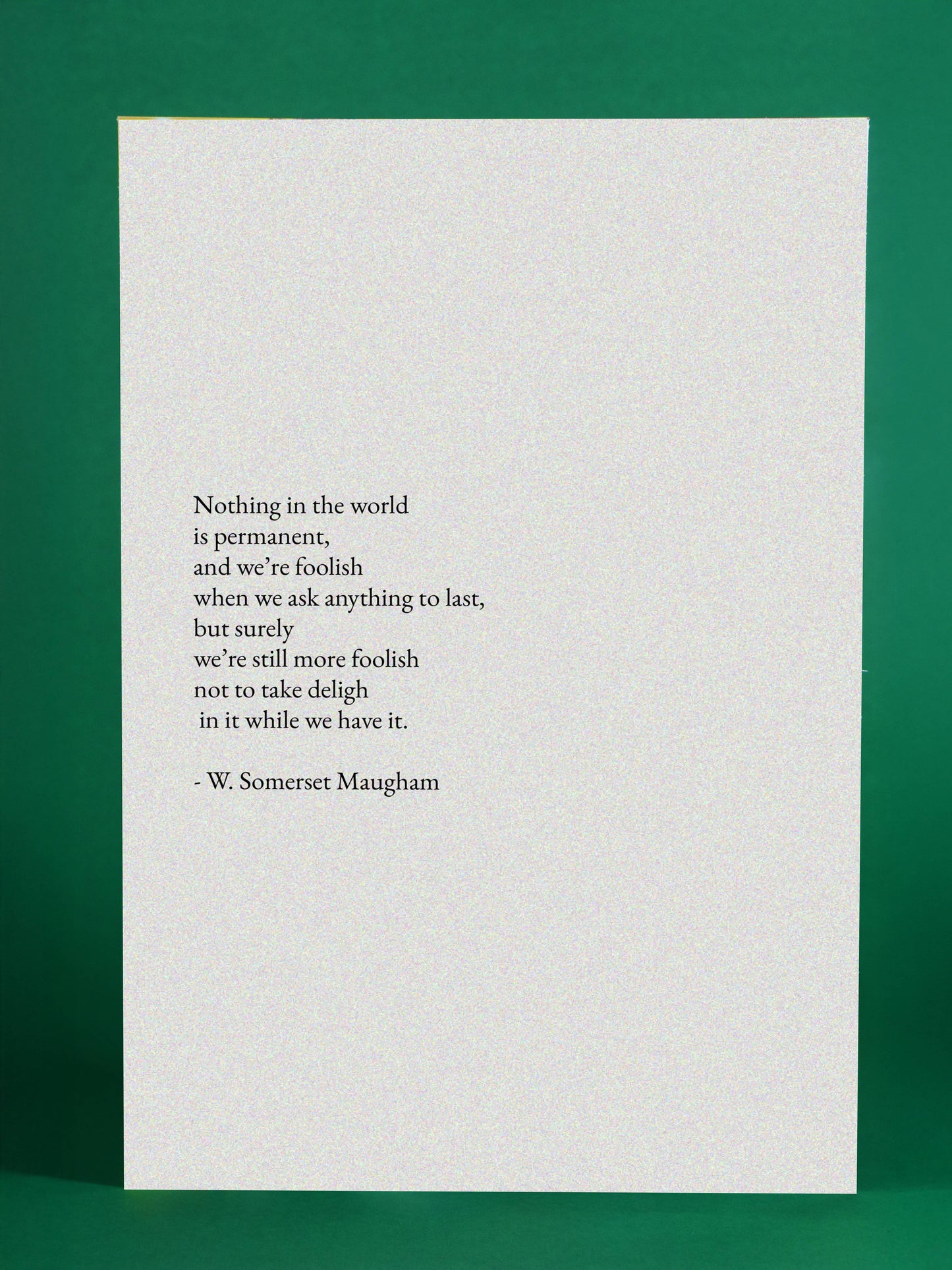 Literary Quote Poster – W. Somerset Maugham Wisdom on Impermanence