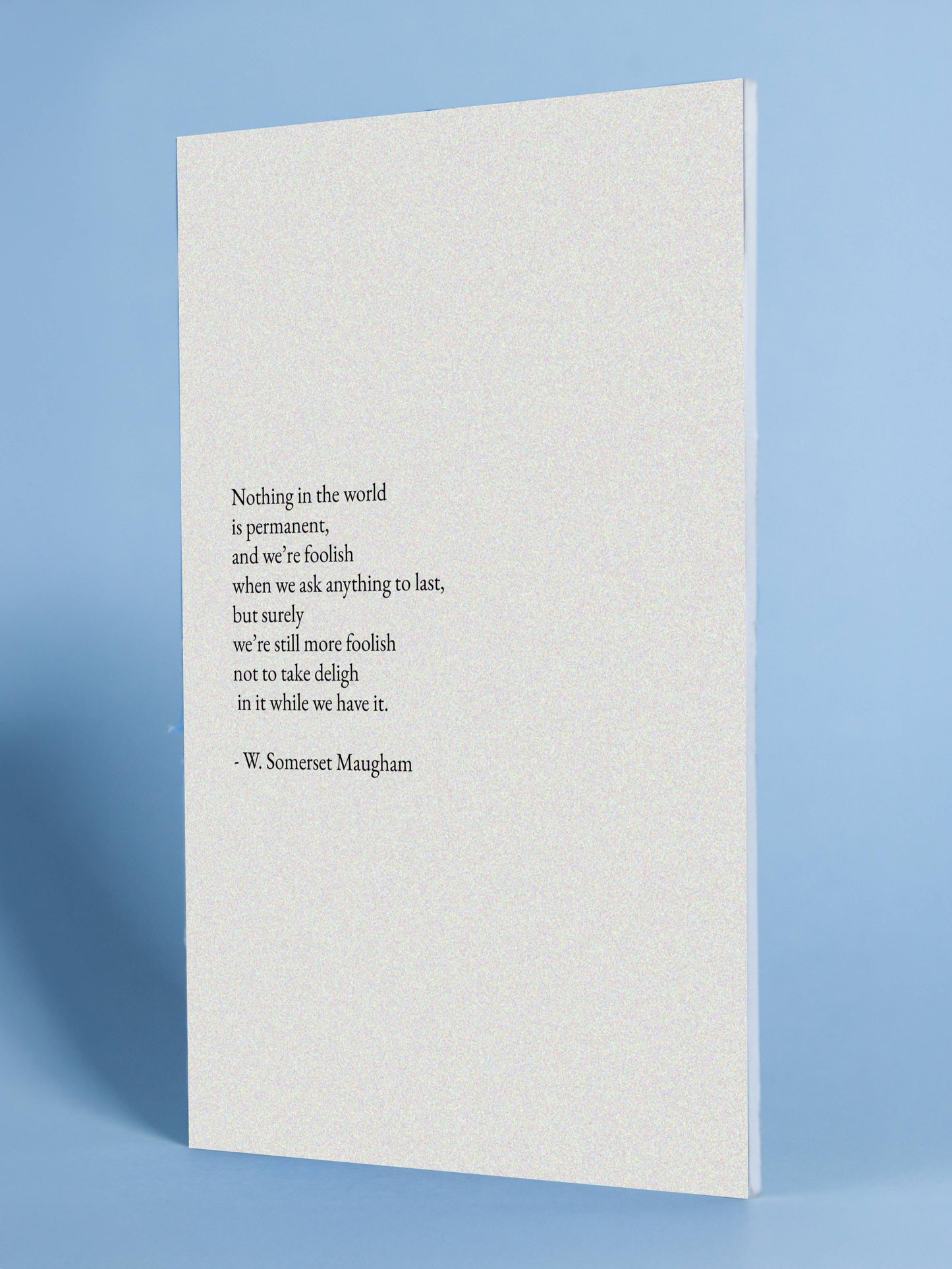 Literary Quote Poster – W. Somerset Maugham Wisdom on Impermanence