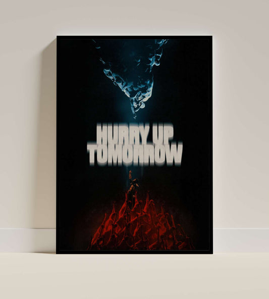 Hurry Up Tomorrow – Ascend Art Poster