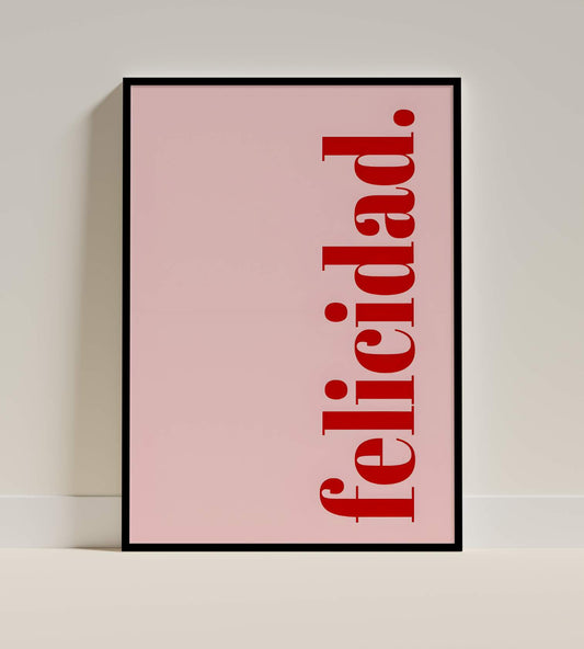 Felicidad Vertical Spanish Poster