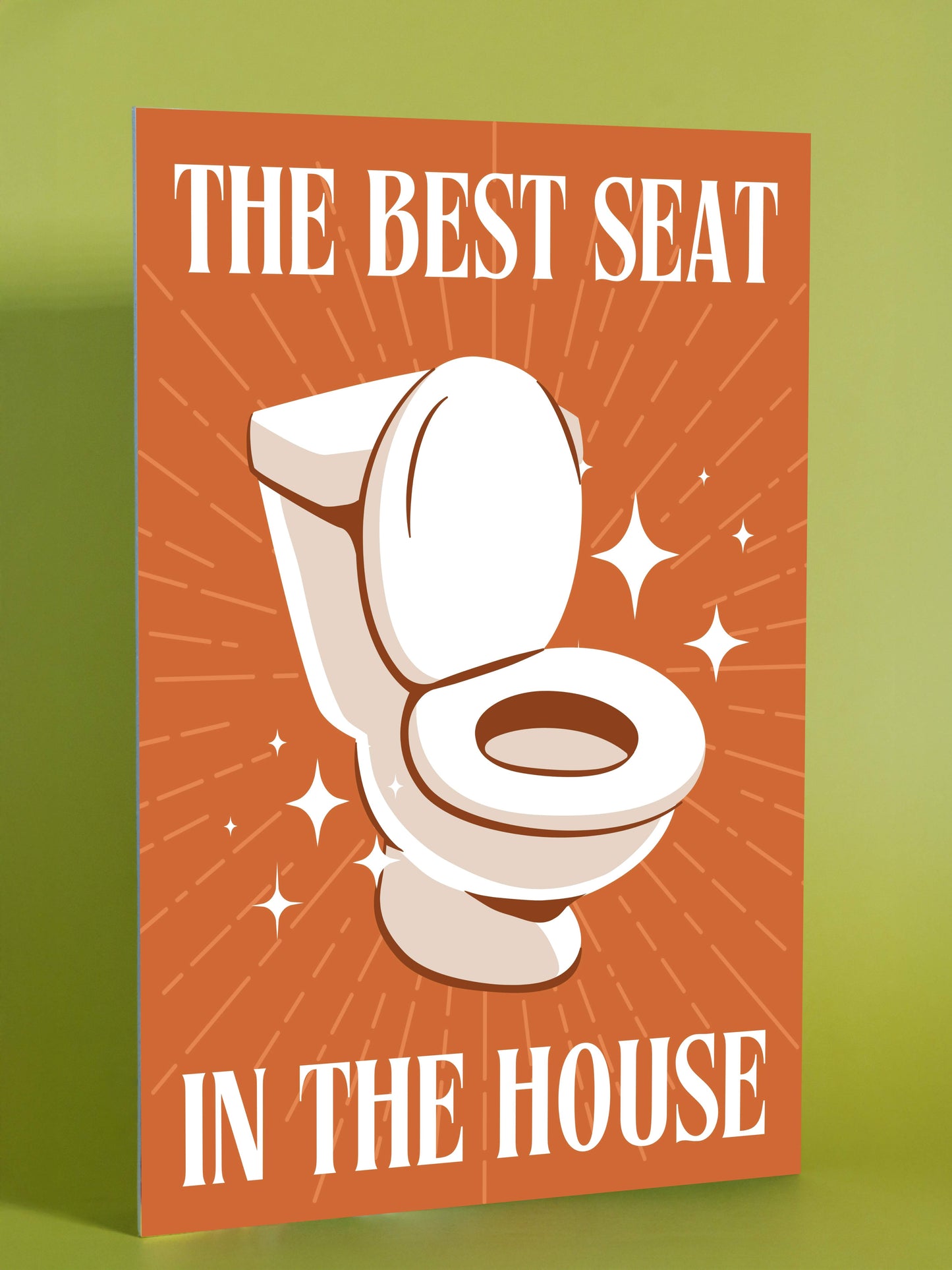 The Best Seat in the House Funny Toilet Poster
