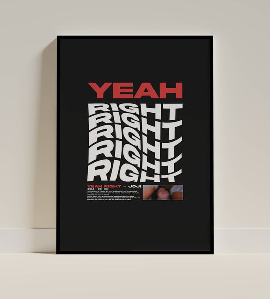 Yeah Right - Joji lyric art print